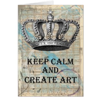 Keep Calm and Create Art Vintage Abstract Design Card