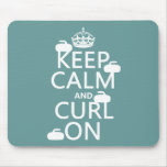 Keep Calm and Curl On (any color) Mouse Pads
