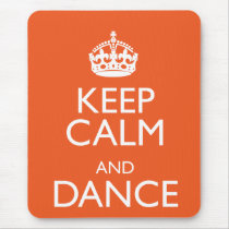 KEEP CALM AND DANCE
