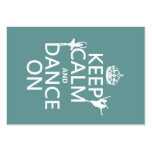 Keep Calm and Dance On (ballet) (all colors) Business Card Templates
