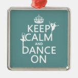 Keep Calm and Dance On (ballet) (all colors) Christmas Ornaments