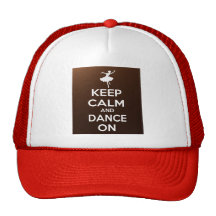 Keep Calm and Dance On Hat