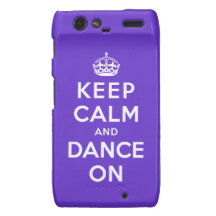 Keep Calm and Dance On Motorola Droid RAZR Covers