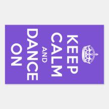 Keep Calm and Dance On Rectangular Stickers