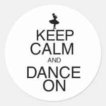 Keep Calm and Dance On stickers