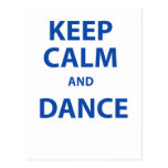 Keep Calm and Dance Post Card