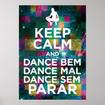 Keep Calm and Dance Posters