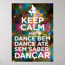 keep calm and dances posters