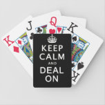 Keep Calm and Deal On Playing Cards playing cards