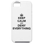 Keep Calm and Deny Everything iPhone 5 Cases