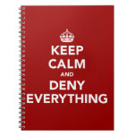 Keep Calm and Deny Everything Journal