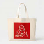 Keep Calm and Destroy Humanity (robots) Canvas Bag