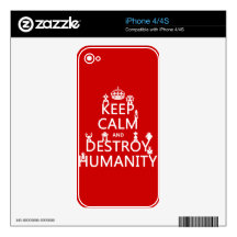 Keep Calm and Destroy Humanity (robots) Decals For The iPhone 4S