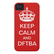 Keep calm and DFTBA phone cover iPhone 4 Case-Mate Cases
