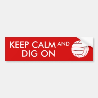 Keep Calm and Dig On Volleyball Sports Lovers