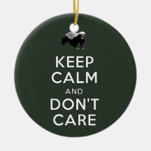 Keep Calm and Don't Care Christmas Ornament