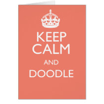 KEEP CALM AND DOODLE