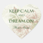 Keep Calm and Dream On Pink Roses Heart Sticker