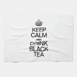 KEEP CALM AND DRINK BLACK TEA HAND TOWELS