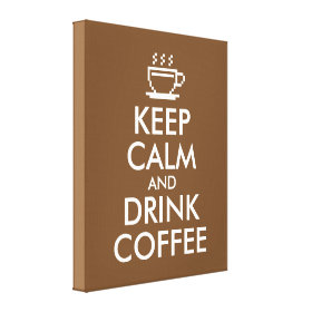 Keep calm and drink coffee canvas print cafe decor