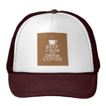 Keep Calm and Drink Coffee Gift Items Mesh Hats