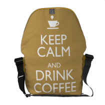 KEEP CALM AND DRINK COFFEE