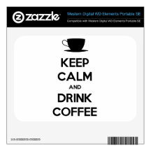 Keep Calm and Drink Coffee WD Elements SE Skins