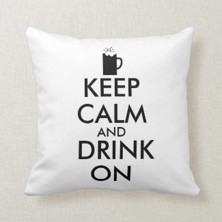 Keep Calm and Drink On Beer Soda Root Beer Lovers