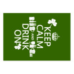 Keep Calm and Drink On (irish st patricks) Business Cards