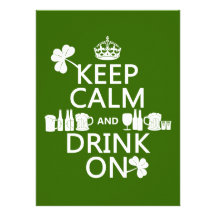 Keep Calm and Drink On (irish st patricks) Custom Invitations