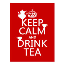 Keep Calm and Drink Tea - All Colors Post Cards