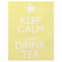 KEEP CALM AND DRINK TEA