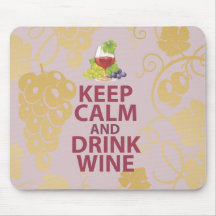 Keep Calm and Drink Wine Gift Unique Art Design Mousepad