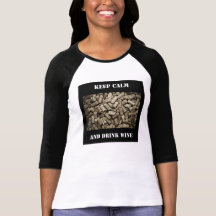 Keep Calm And Drink Wine Shirt