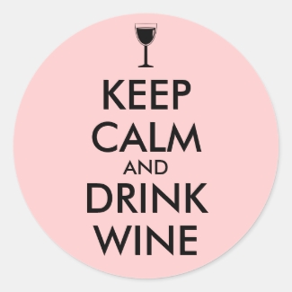 Keep Calm and Drink Wine Wine Lover Custom