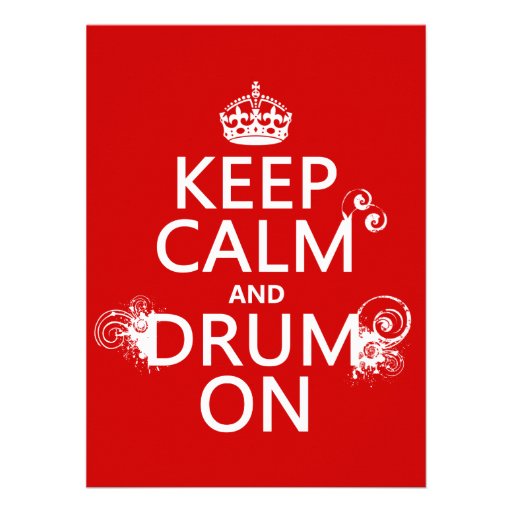 Keep Calm and Drum On (any background color) Custom Announcement