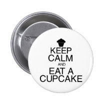 Keep Calm and Eat a Cupcake buttons