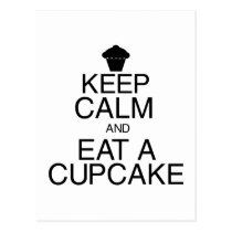 Keep Calm and Eat a Cupcake postcards