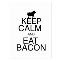 Keep Calm and Eat Bacon postcards