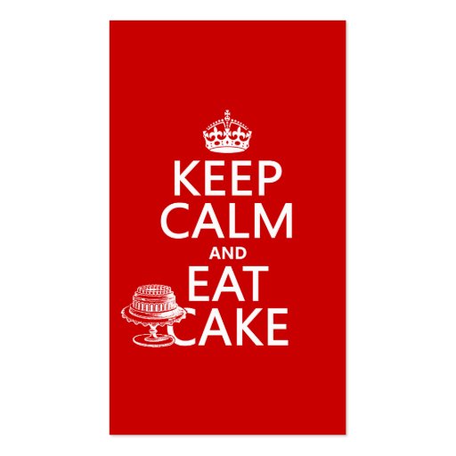 Keep Calm and Eat Cake (customize colors) Business Card Template (front side)