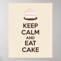Keep Calm and Eat Cake Poster Print