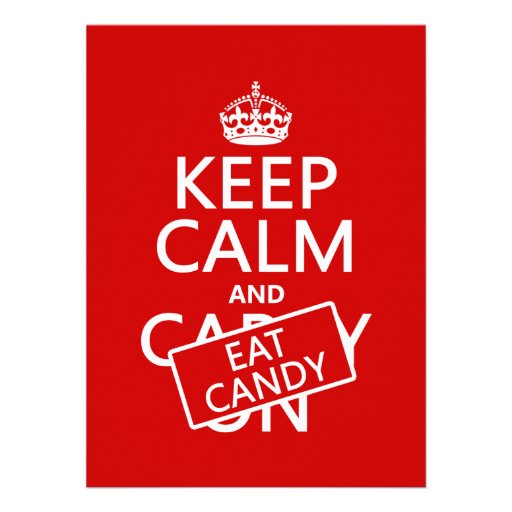 Keep Calm and Eat Candy (customize colors) Invitation