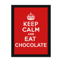 Keep Calm and Eat Chocolate Postcard