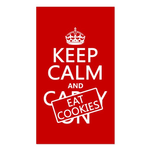 Keep Calm and Eat Cookies (customizable) Business Card Templates (front side)