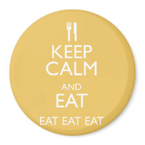 KEEP CALM AND EAT