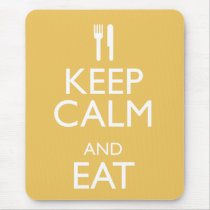 KEEP CALM AND EAT