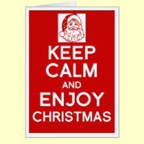 Keep Calm and enjoy Christmas card cards