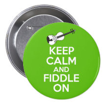 Keep Calm and Fiddle On Violin on Green Pinback Buttons