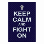 Keep Calm and Fight On Posters posters