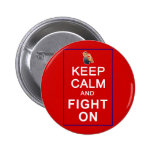Keep Calm and Fight On Womens Rights buttons